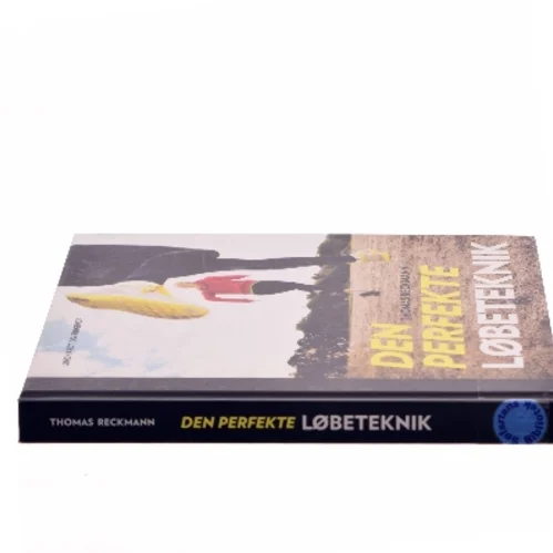 Den perfekte løbeteknik af Thomas Reckmann (Bog)