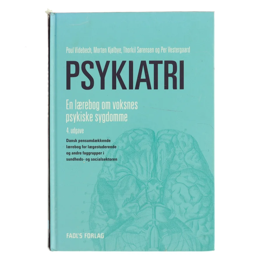 Psykiatri : en lærebog om voksnes psykiske sygdomme (Bog)