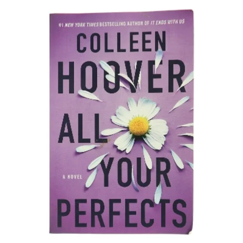 All your perfects : a novel af Colleen Hoover (Bog)
