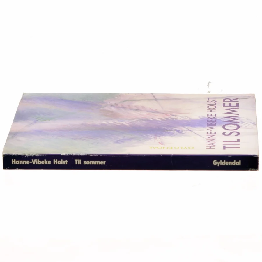 Til sommer, Hanne-Vibeke Holst