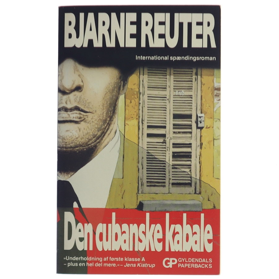 Bjarne Reuter, den cubanske kabale