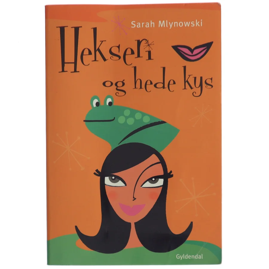 Hekseri og hede kys af Sarah Mlynowski (Bog)