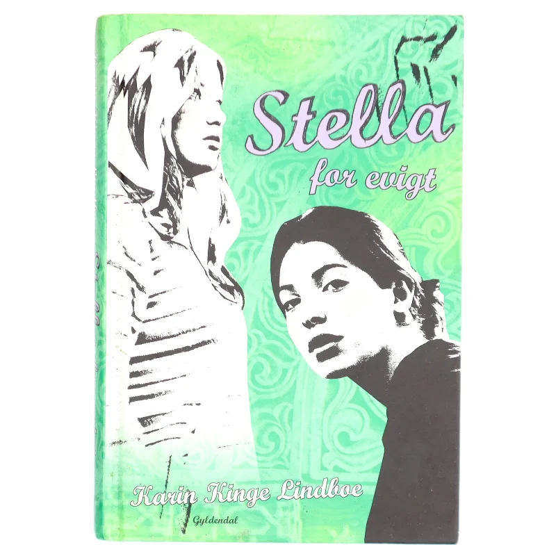 Stella for evigt af Karin Kinge Lindboe (Bog)