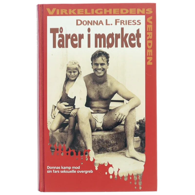 Biografi bog 'Tårer i mørket' af Donna L. Friess