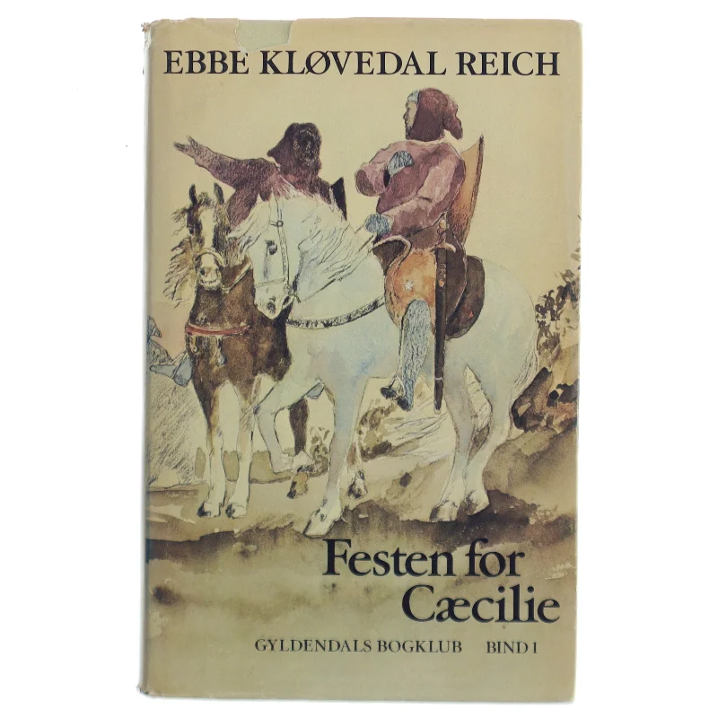 Festen for Cæcilie (Bind 1) af Ebbe Kløvedal Reich (Bog)