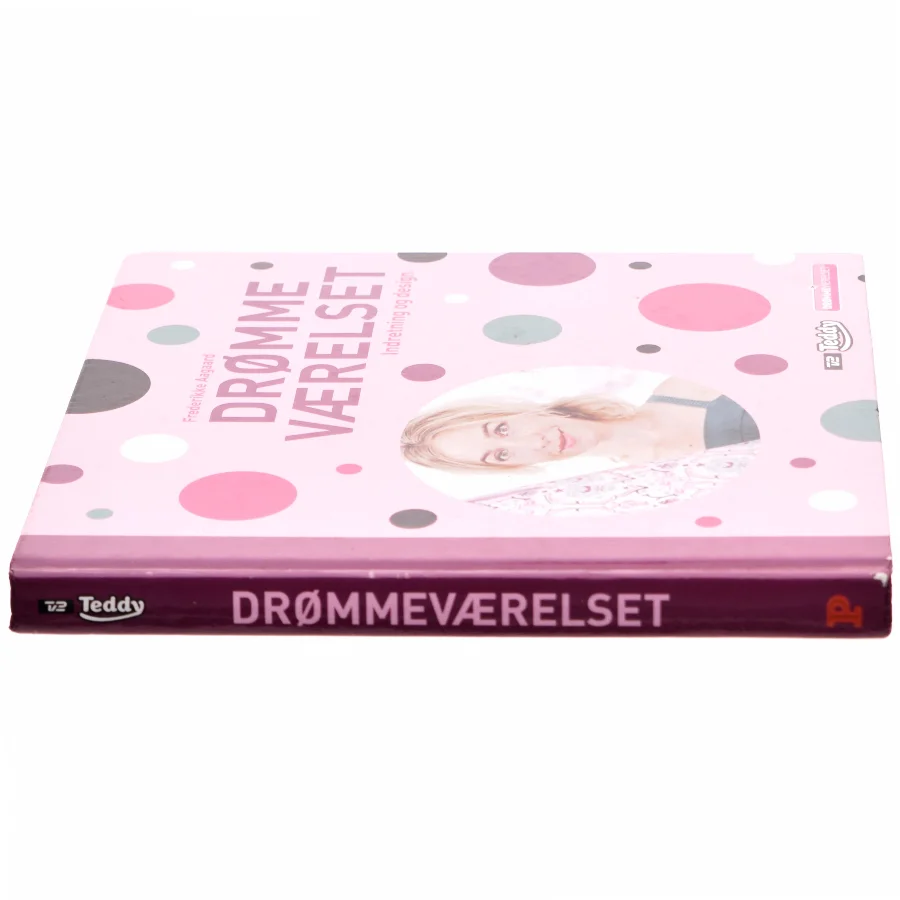 Drømmeværelset : indretning og design af Frederikke Aagaard (Bog)