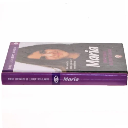 Biografi 'Maria' af Winnie Fersmark og Elisabeth Tejlmand