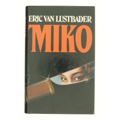 Miko af Eric van Lustbader