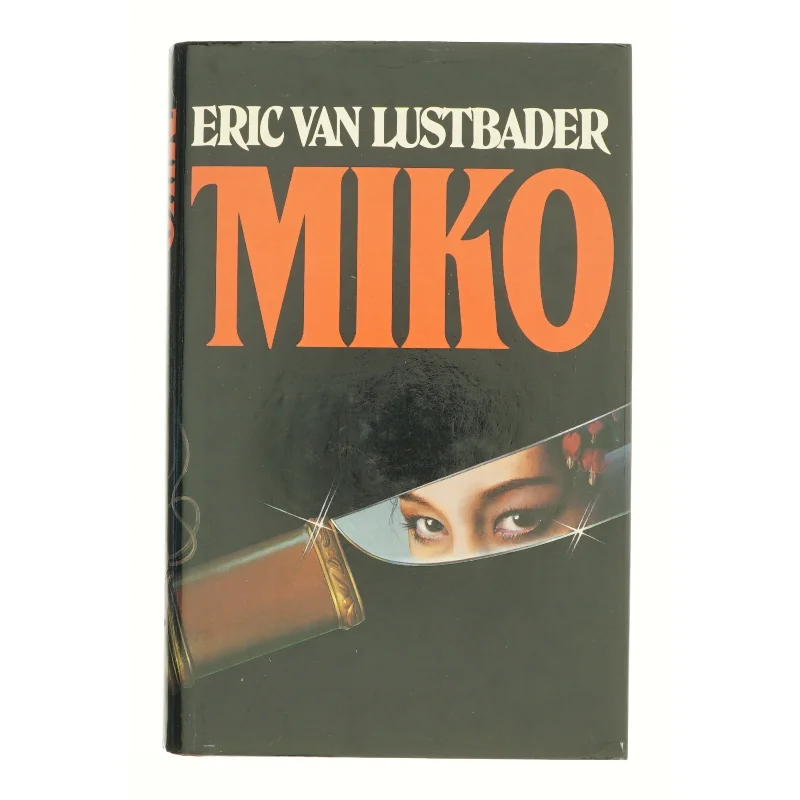 Miko af Eric van Lustbader