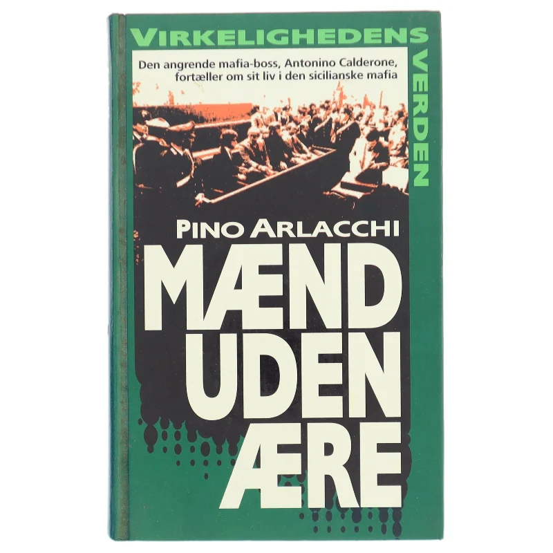 Mænd uden ære af Pino Arlacchi