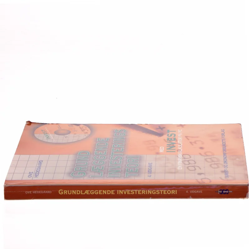 Grundlæggende investeringsteori : med INVEST, en finanskalkulator på PC af Ove Hedegaard (Bog)