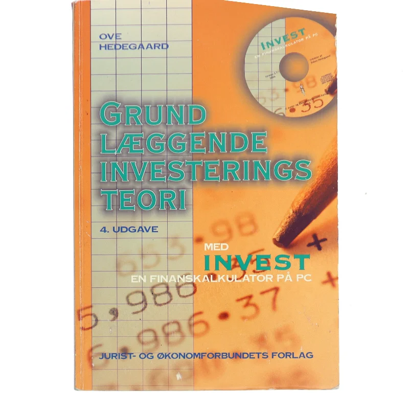 Grundlæggende investeringsteori : med INVEST, en finanskalkulator på PC af Ove Hedegaard (Bog)