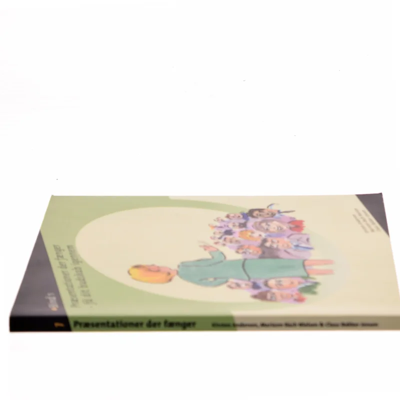 Præsentationer der fænger. Bind 1, Få dit budskab igennem (Bog)