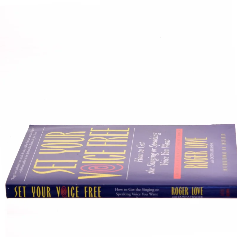 Set your voice free (Bog)