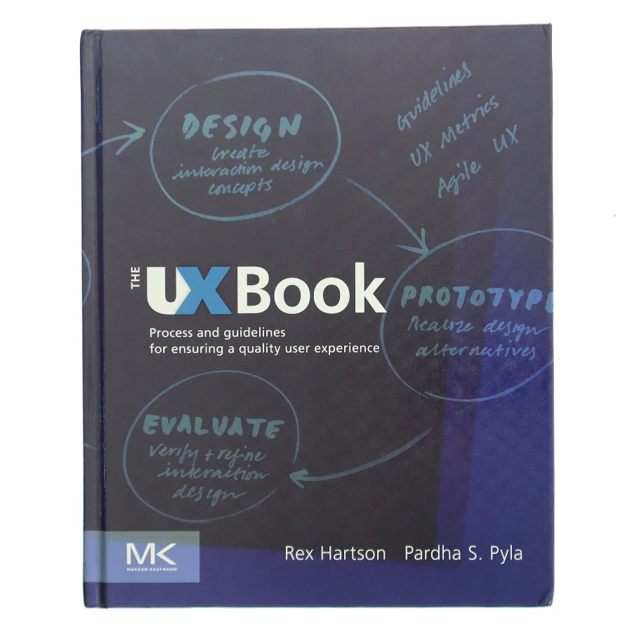 The Ux Book : process and guidelines for ensuring a quality user experience (Bog)