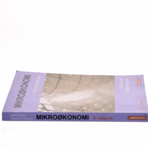 Mikroøkonomi af Henrik Grell (Bog)