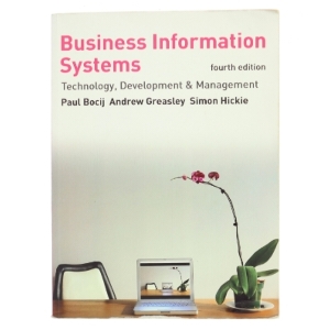 Business information systems : technology, development and management (Bog)