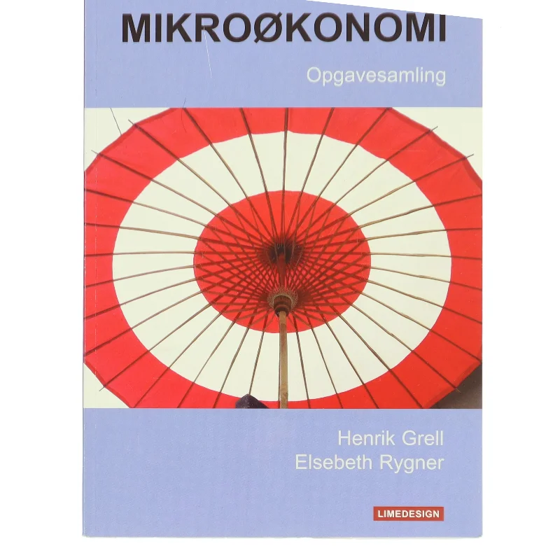 Mikroøkonomi af Henrik Grell (Bog)