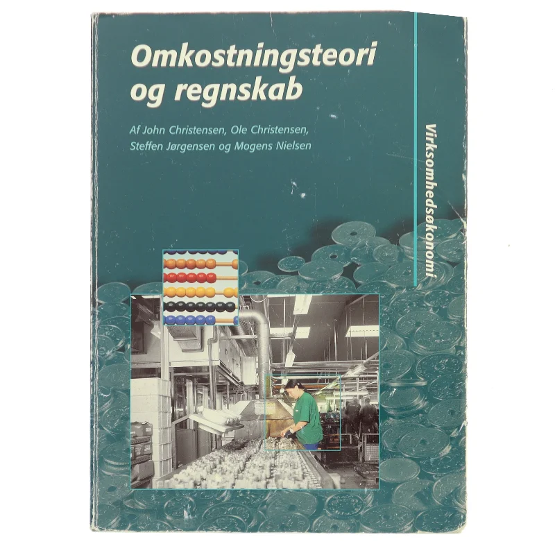 Omkostningsteori og regnskab af John Christensen (f. 1949) (Bog)
