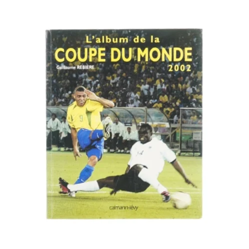 L'album de la Coupe Du Monde 2002 (Bog)