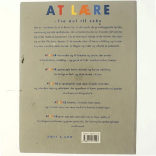 At lære : fra nul til seks af Dorothy Einon (Bog)