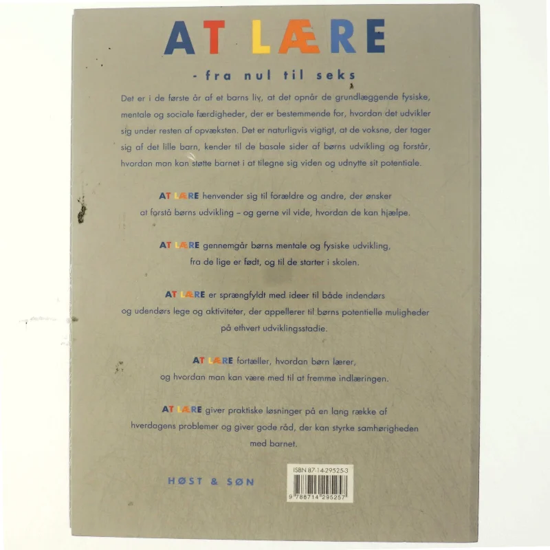 At lære : fra nul til seks af Dorothy Einon (Bog)