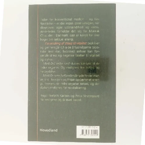 Forvandling af stress til vitalitet : indre energi : Tao af Mantak Chia (Bog)