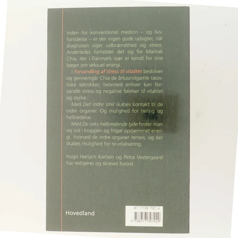 Forvandling af stress til vitalitet : indre energi : Tao af Mantak Chia (Bog)