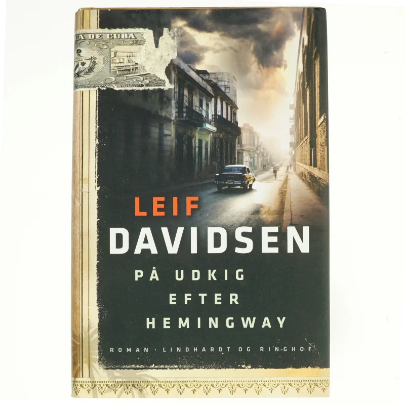 På udkig efter Hemingway af Leif Davidsen (Bog)