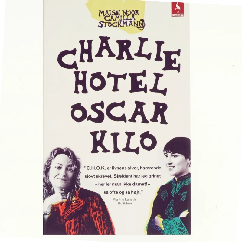 Charlie Hotel Oscar Kilo af Maise Njor (Bog)