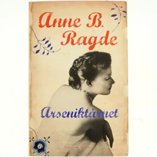 Arseniktårnet (Klassesæt) af Anne B. Ragde (Bog)