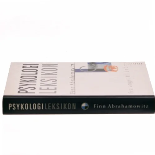 Psykologileksikon : fra angst til ånd af Finn Abrahamowitz (Bog)