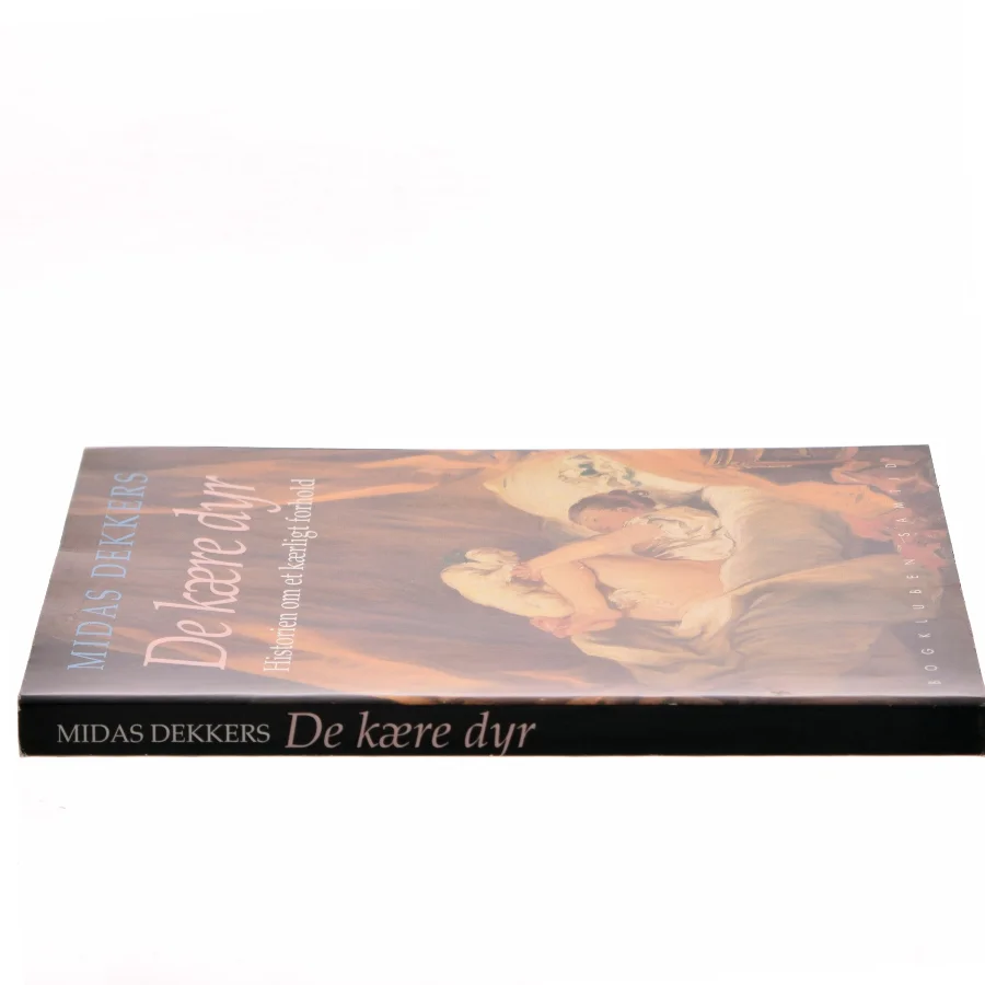 De kære dyr af Midas Dekkers (Bog)