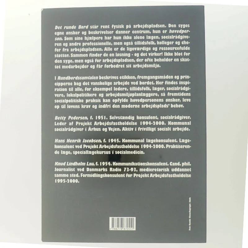 Rundbordssamtalen : nyt samarbejde på arbejdspladsen om sygdom, fravær og fastholdelse (Bog)