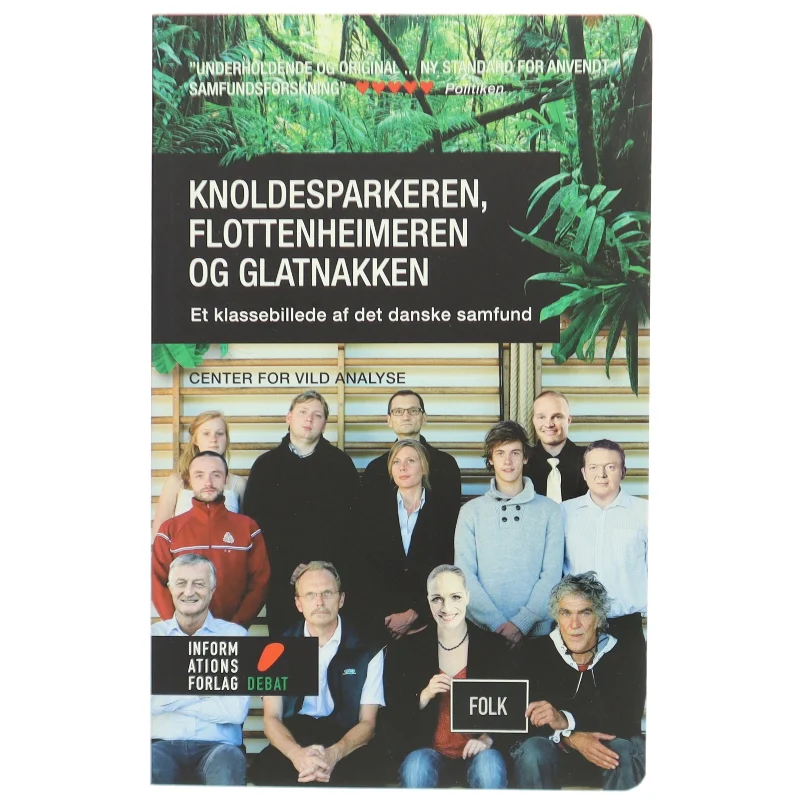 Knoldesparkeren, flottenheimeren og glatnakken af Steen Thykjær (Bog)