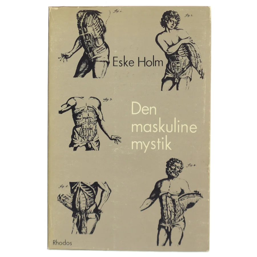 Den maskuline mystik af Eske Holm (Bog)