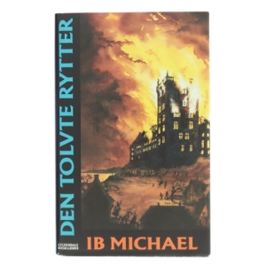 Den Tolvte Rytter af Ib Michael (Bog)