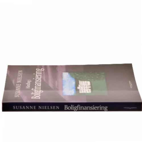 Håndbog i boligfinansiering af Susanne Nielsen (f. 1952-10-21) (Bog)