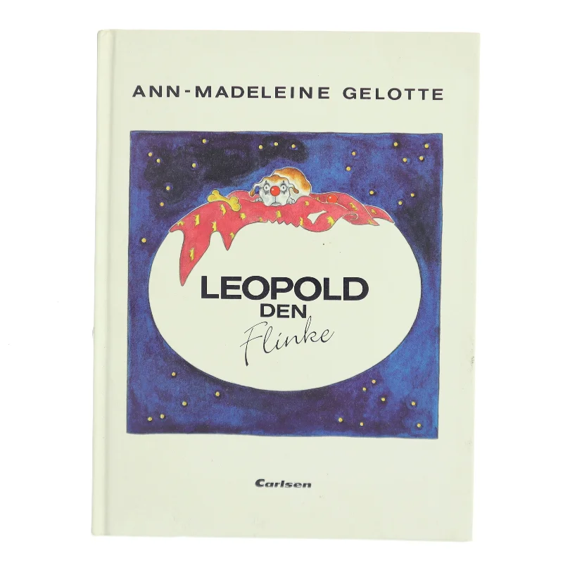 Leopold den Flinke af Ann-Madeleine Gelotte (Bog)