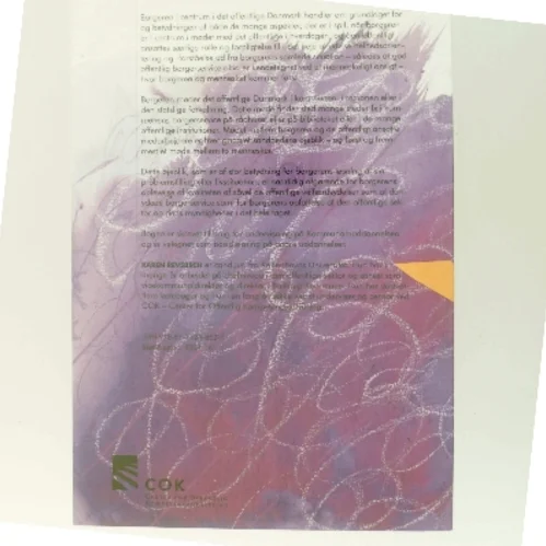 Borgeren i centrum i det offentlige Danmark af Karen Revsbech (Bog)