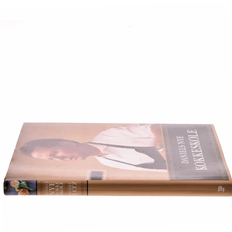 Daniels Nye Kokkeskole af Daniel Letz (Bog)