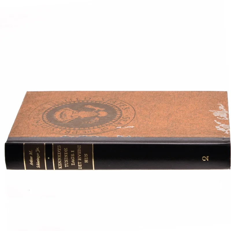 Kennedy: Tusinde dage i Det Hvide Hus af Arthur M. Schlesinger Jr. (Bog)