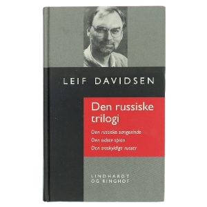 Den russiske trilogi af Leif Davidsen (Bog)