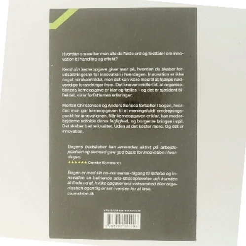 Kend din kerneopgave : innovation til hverdag af Morten Christensen (f. 1982) (Bog)