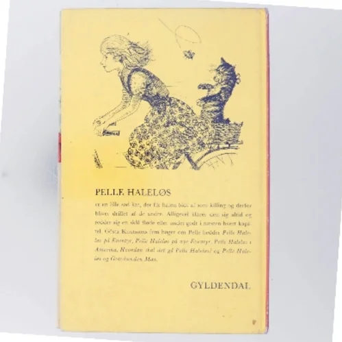 Hvordan skal det gå Pelle Haleløs? af Gösta Knutsson (Bog)