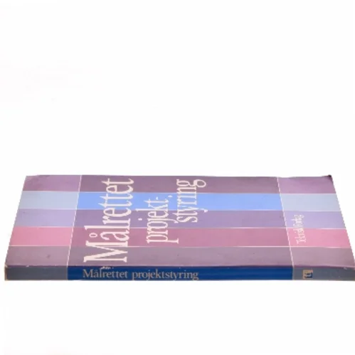 Målrettet projektstyring af Ikke angivet (Bog)