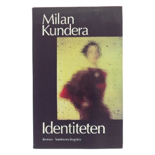 Identiteten af Milan Kundera (Bog)