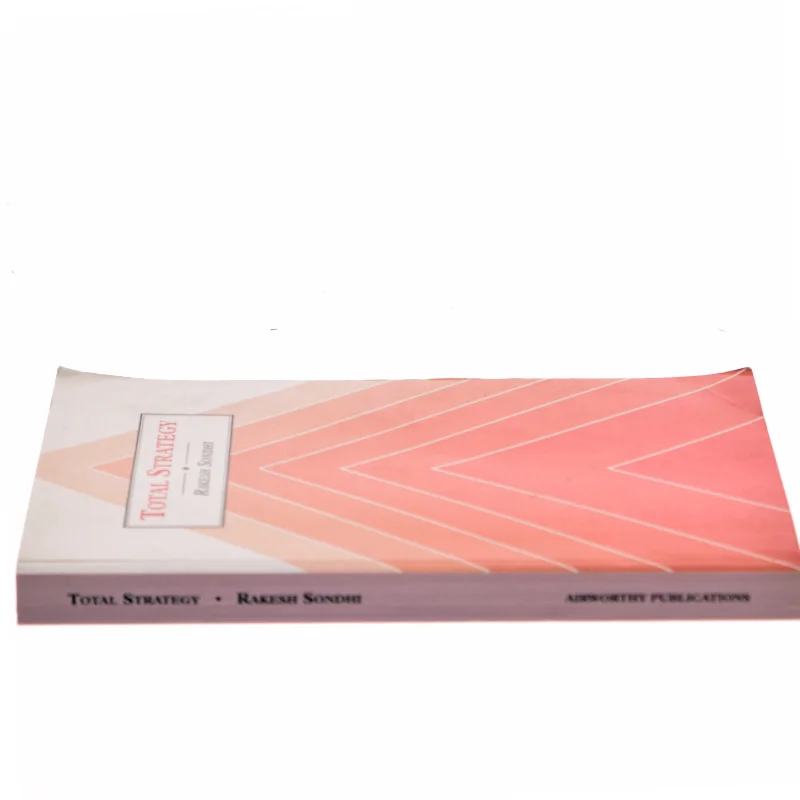 Total strategy af Rakesh Sondhi (Bog)