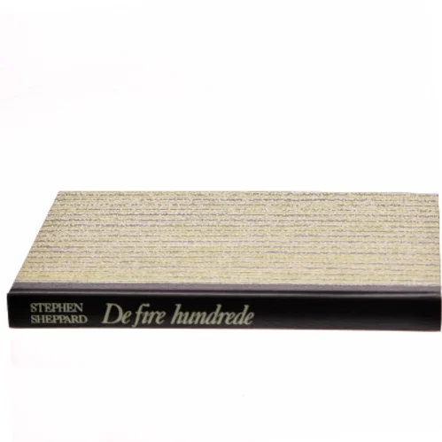 De fire hundrede af Stephen Sheppard (Bog)
