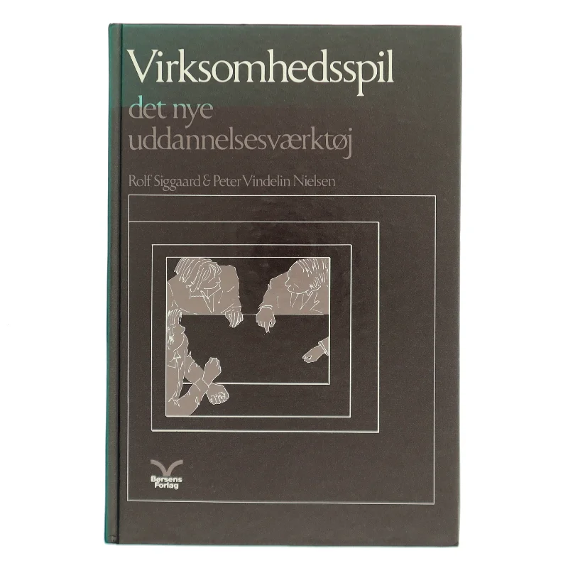 Virksomhedsspil af Rolf Siggaard (Bog)